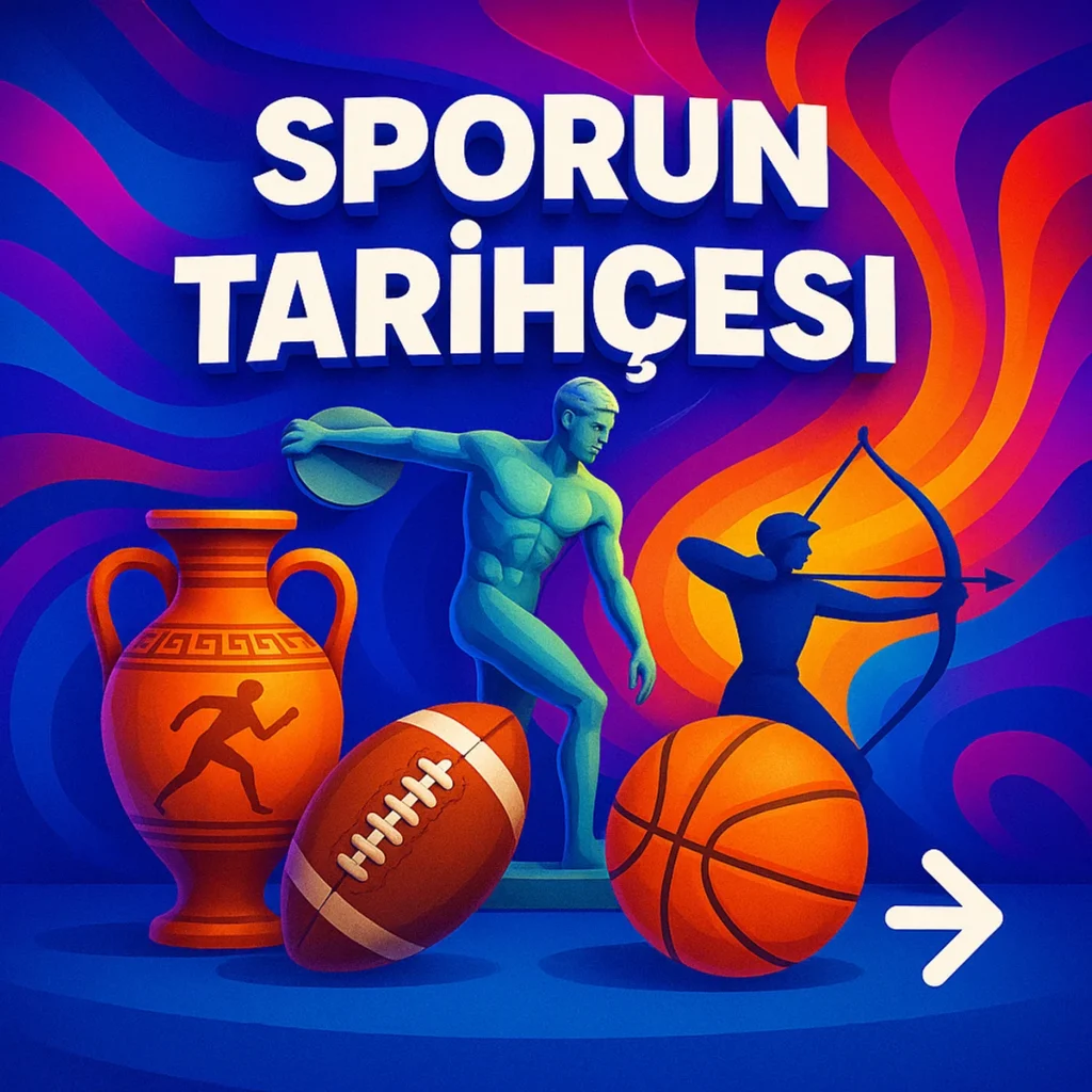 Sporun tarihsel gelişimi ve kültürel kökenleri